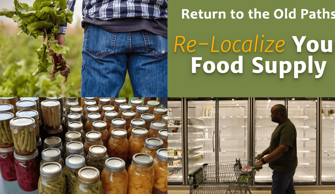 Thank You – Get Off the Modern Food Grid by Re-Localizing Your Food Supply